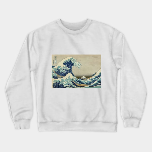 Great Wave Off the Coast of Kanagawa by Katsushika Hokusai Crewneck Sweatshirt by MasterpieceCafe